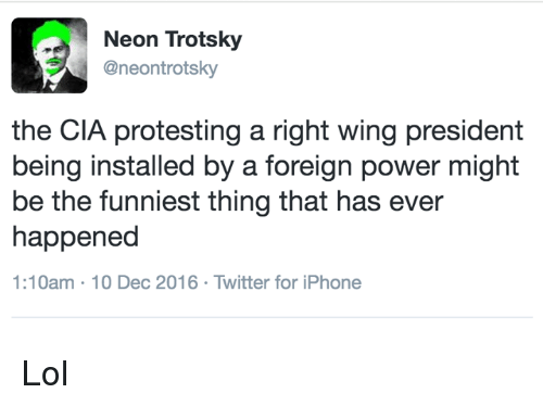 neon-trotsky-neontrotsky-the-cia-protesting-a-right-wing-president-9881274.png